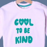 PINK "COOL TO BE KIND" EMBROIDERED  TERRY FABRIC SWEATSHIRT