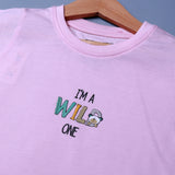 PINK I'M WILD ONE PRINTED HALF SLEEVES T-SHIRT FOR SUMMERS